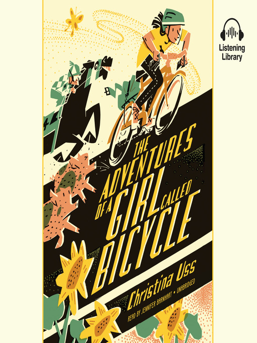 Title details for The Adventures of a Girl Called Bicycle by Christina Uss - Available